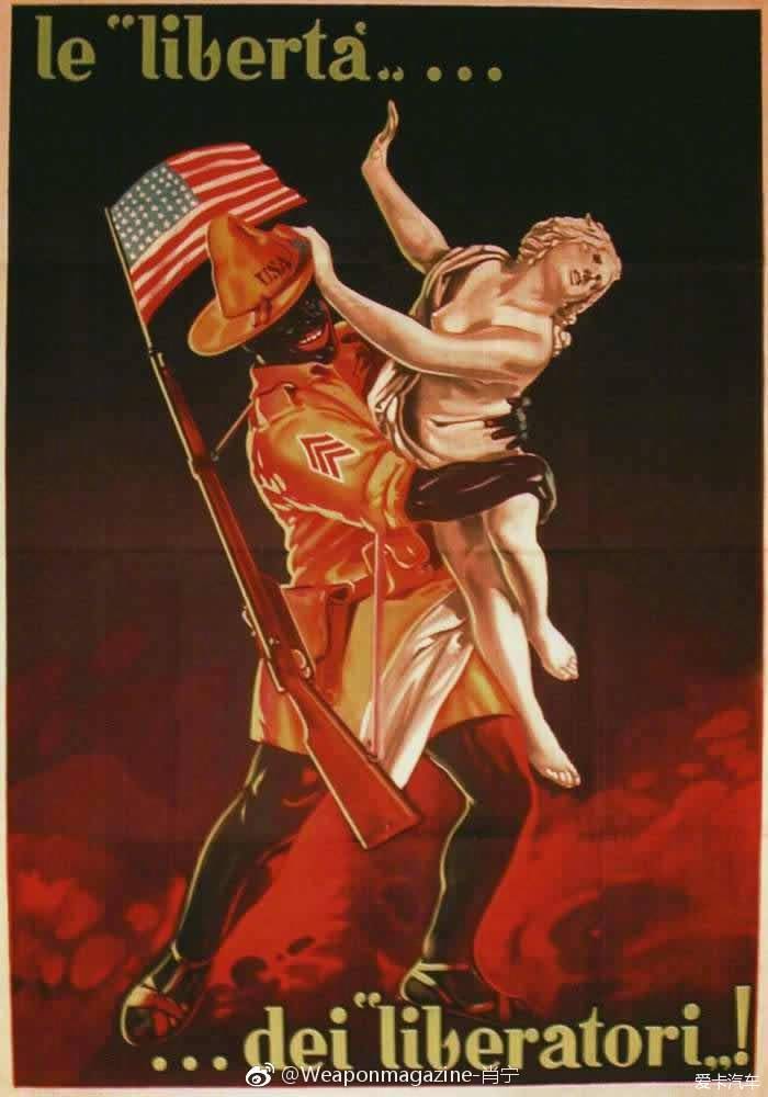 > 照片中的历史:二战期间,意大利宣传海报:解放者……自由